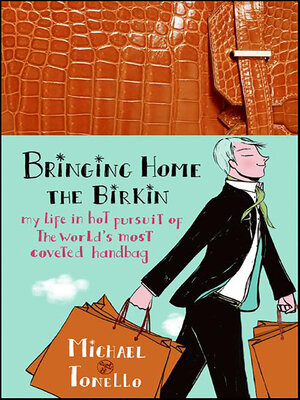 cover image of Bringing Home the Birkin
